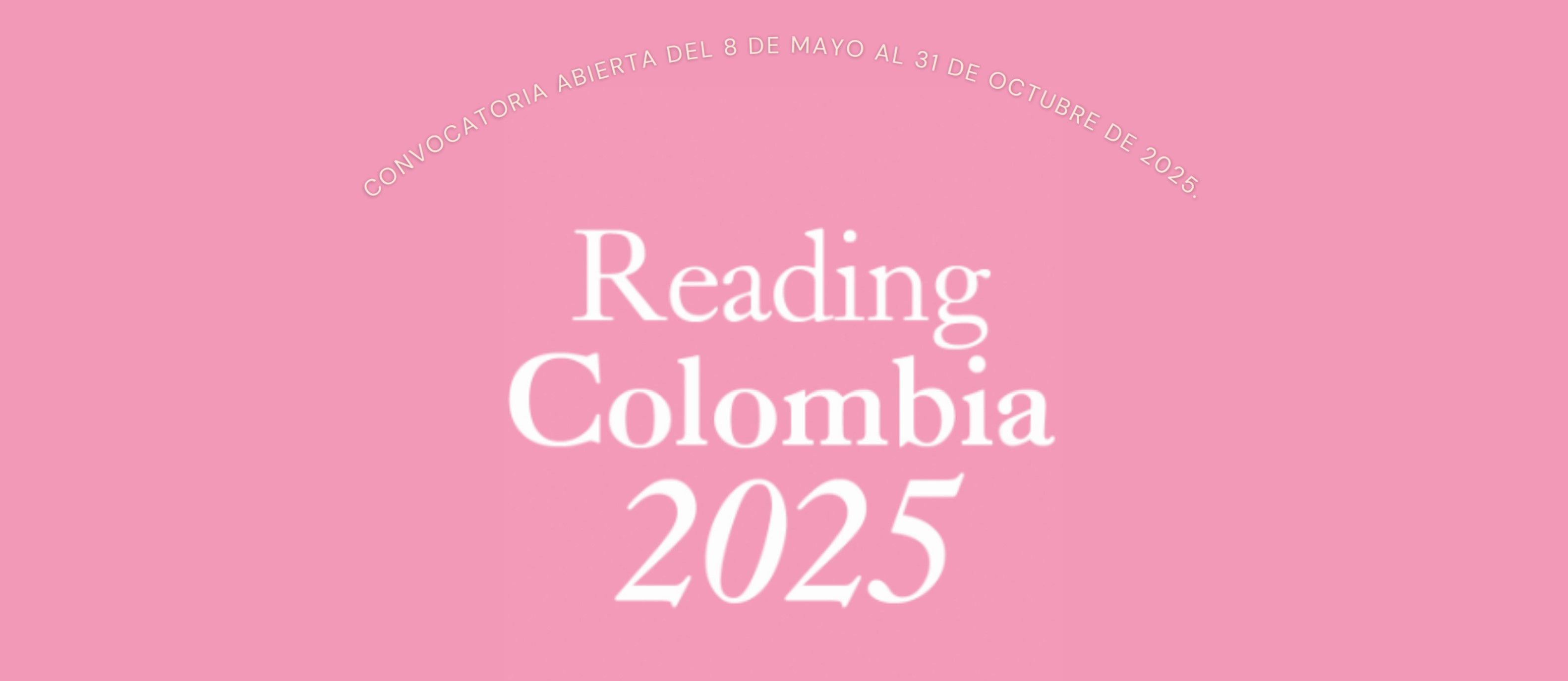 Reading Colombia 2025, convocatoria abierta hasta el 31 de octubre de 2025