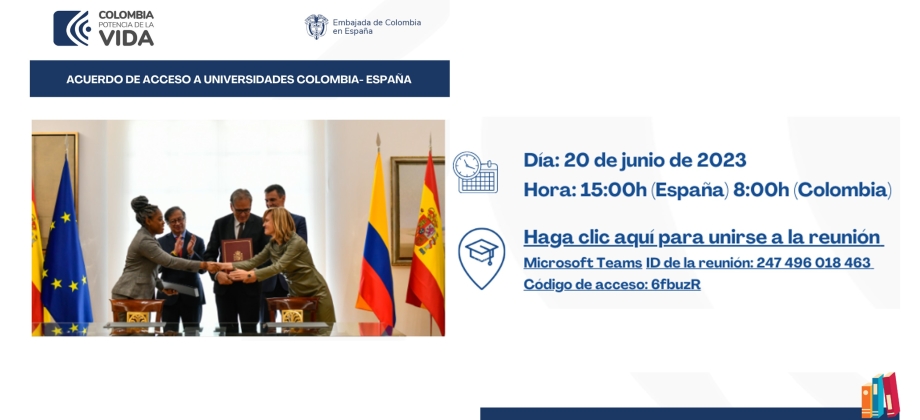 La Embajada de Colombia en España invita a una charla sobre el Acuerdo de acceso a universidades Colombia – España, el 20 de junio de 2023