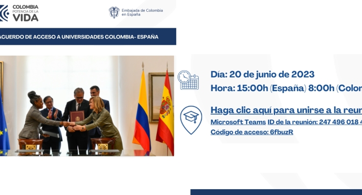 La Embajada de Colombia en España invita a una charla sobre el Acuerdo de acceso a universidades Colombia – España, el 20 de junio de 2023